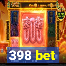 398 bet